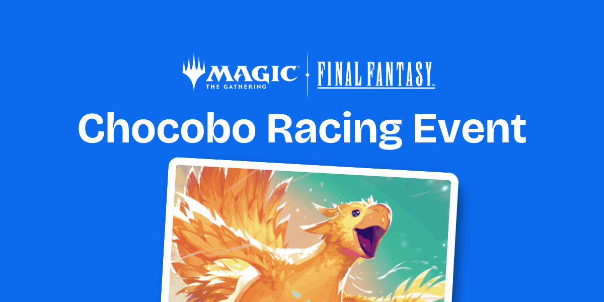 Official Good Games Magic: The Gathering FINAL FANTASY Chocobo Racing artwork
