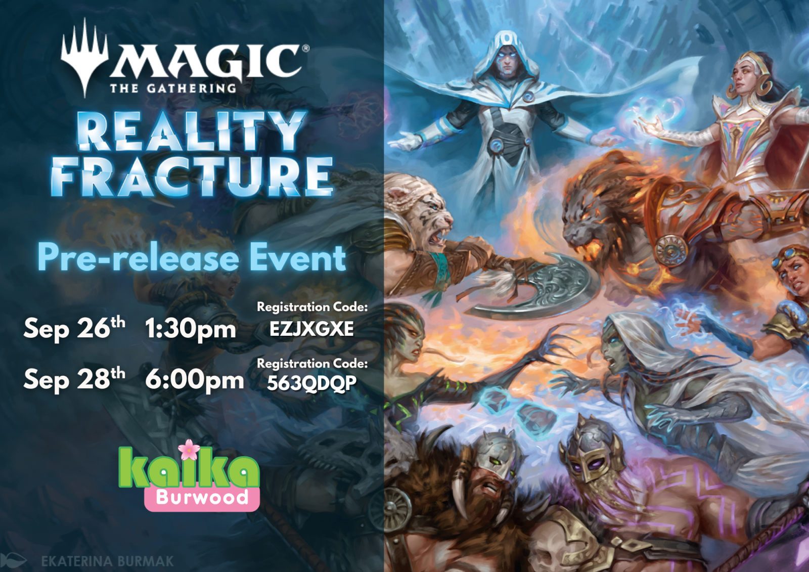 Official Kaika Burwood Reality Fracture prerelease poster for 26 and 28 September